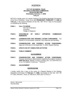 AGENDA CITY OF DICKINSON, TEXAS BUILDING STANDARDS COMMISSION REGULAR MEETING Wednesday, February 11, 2009 7:00 p.m.