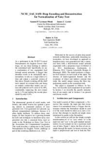 NCSU_SAS_SAM: Deep Encoding and Reconstruction for Normalization of Noisy Text Samuel P. Leeman-Munk James C. Lester Center for Educational Informatics North Carolina State University