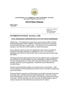 DEPARTMENT OF COMMERCE AND CONSUMER AFFAIRS Business Registration Division DCCA News Release LINDA LINGLE GOVERNOR