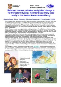 University of Cambridge Reindeer herders, reindeer and global change in Northwestern Russia: An interdisciplinary case study in the Nenets Autonomous Okrug