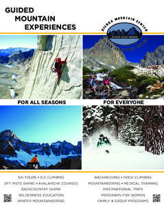 GUIDED 	MOUNTAIN 		EXPERIENCES FOR ALL SEASONS