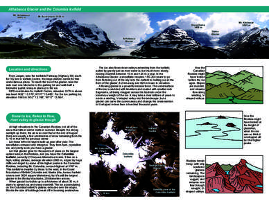 Athabasca Glacier and the Columbia Icefield Mt. Athabasca 3491 m Mt. Andromeda 3450 m Mt. Kitchener