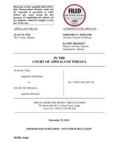 Pursuant to Ind. Appellate Rule 65(D), this Memorandum Decision shall not be regarded as precedent or cited before any court except for the purpose of establishing the defense of res judicata, collateral estoppel, or the