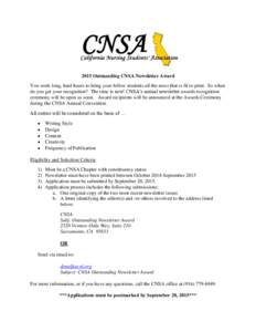 2015 Outstanding CNSA Newsletter Award You work long, hard hours to bring your fellow students all the news that is fit to print. So when do you get your recognition? The time is now! CNSA’s annual newsletter awards re