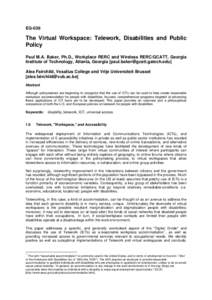 Working time / Architecture / Accessibility / Disability / Americans with Disabilities Act / Section 508 Amendment to the Rehabilitation Act / Developmental disability / Universal design / National Telecommuting Institute / Visual arts / Design / Telecommuting