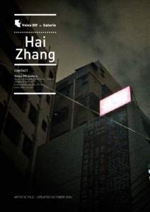 Hai Zhang CONTACT Voies Off Gallery  26 ter rue Raspail, 13200 Arles - France