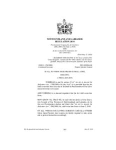 NEWFOUNDLAND AND LABRADOR REGULATION[removed]Proclamation bringing the Act into force (SNL 2009 c16) (June 1, 2010) under An Act to Amend the Judicature Act