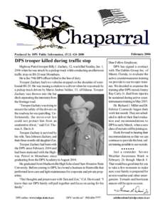 Produced by DPS Public Information, ([removed]DPS trooper killed during traffic stop Highway Patrol trooper Billy J. Zachary, 32, was killed Sunday, Jan. 1, 2006 when he was struck by a pickup truck while conductin