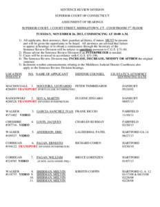 Sentence Review Division, Superior Court of Connecticut, Assignment of Hearings, Tuesday, November 26, 2013 at 10:00 a.m.