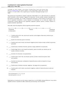 Cuestionario de Autorregulación Emocional (ERQ, Gross y John, 2003)   Translated	
   by	
   Emily	
   Cohodes,	
   Luisa	
   Rivera,	
   Griselda	
   Oliver	
   Bucio	
   and	
   Carmen	
   Rosa	
   Norona	