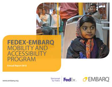 Annual Report[removed]FedEx-EMBARQ Mobility and Accessibility Program