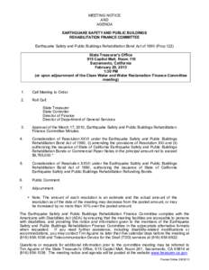 MEETING NOTICE AND AGENDA EARTHQUAKE SAFETY AND PUBLIC BUILDINGS REHABILITATION FINANCE COMMITTEE Earthquake Safety and Public Buildings Rehabilitation Bond Act of[removed]Prop 122)