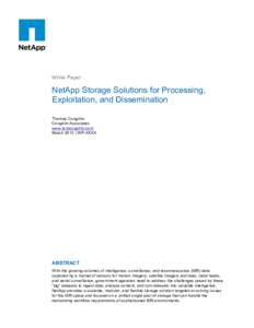 White Paper  NetApp Storage Solutions for Processing, Exploitation, and Dissemination Thomas Coughlin Coughlin Associates