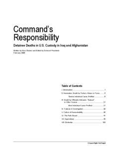 Command’s Responsibility Detainee Deaths in U.S. Custody in Iraq and Afghanistan Written by Hina Shamsi and Edited by Deborah Pearlstein February 2006