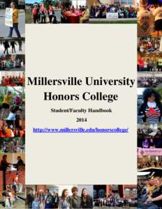Millersville University Honors College Student/Faculty Handbook 2014 http://www.millersville.edu/honorscollege/