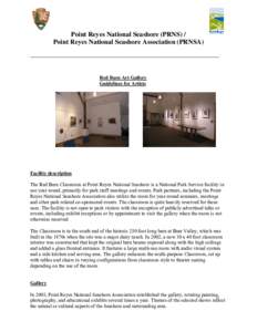 Point Reyes National Seashore (PRNS) / Point Reyes National Seashore Association (PRNSA) ___________________________________________________________________________ Red Barn Art Gallery Guidelines for Artists