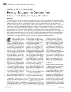 FISHERIES PROFESSION—PERSPECTIVE  Getting a Job or Assistantship: How to Surpass the Competition By Alexander V. Zale, Robert L. Simmonds, Jr., and Richard T. Eades