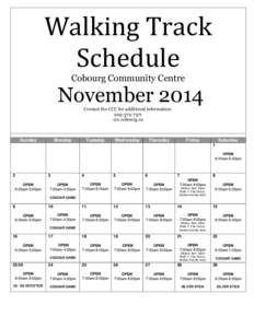 Walking Track Schedule Cobourg Community Centre November 2014 Contact the CCC for additional information: