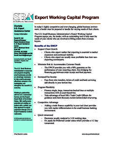 Export Working Capital Program Charlotte U.S. Export Assistance Center  In today’s highly competitive and ever-changing, global business environment, a lender must be prepared to handle the varying needs of their clien