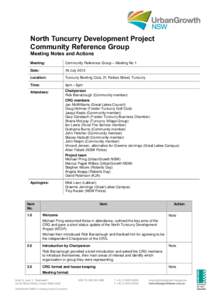 North Tuncurry Development Project Community Reference Group Meeting Notes and Actions Meeting:  Community Reference Group – Meeting No 1