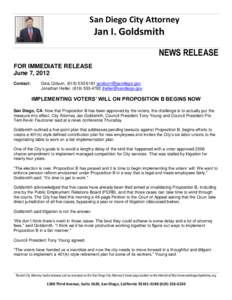 San Diego City Attorney  Jan I. Goldsmith NEWS RELEASE FOR IMMEDIATE RELEASE June 7, 2012