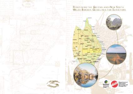 Redefining the Queensland–New South Wales Border: Guidelines for Surveyors Redefining the Queensland–New South Wales Border: Guidelines for Surveyors