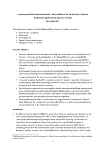 Environmental Audit Committee Inquiry – Sustainability in the UK Overseas Territories A submission by the Marine Reserves Coalition November 2012 This submission is supported by the following Marine Reserves Coalition 