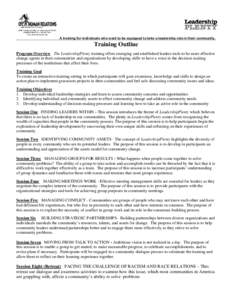 A training for individuals who want to be equipped to take a leadership role in their community.  Training Outline Program Overview The LeadershipPlenty training offers emerging and established leaders tools to be more e