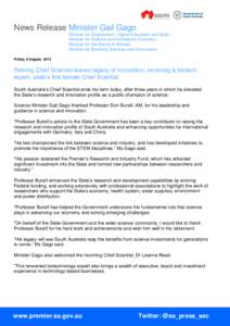 News Release Minister Gail Gago Minister for Employment, Higher Education and Skills Minister for Science and Information Economy Minister for the Status of Women Minister for Business Services and Consumers Friday, 8 Au