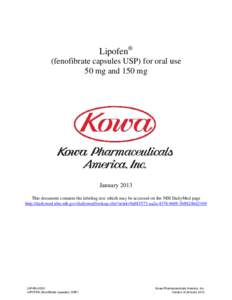 Lipofen® (fenofibrate capsules USP) for oral use 50 mg and 150 mg January 2013 This document contains the labeling text which may be accessed on the NIH DailyMed page