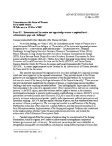 ADVANCE UNEDITED VERSION 11 March 2005 Commission on the Status of Women Forty-ninth session 28 February to 11 March 2005 Panel III: “Presentation of the review and appraisal processes at regional level -achievements, 