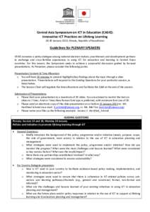 Central Asia Symposium on ICT in Education (CASIE): Innovative ICT Practices on Lifelong Learning[removed]January 2013, Almaty, Republic of Kazakhstan Guidelines for PLENARY SPEAKERS CASIE convenes a policy dialogue among 