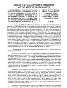 BEFORE THE PUBLIC UTILITIES COMMISSION OF THE STATE OF SOUTH DAKOTA IN THE MATTER OF THE APPLICATION BY OTTER TAIL POWER COMPANY ON BEHALF OF SEVEN REGIONAL UTILITIES FOR A PERMIT TO CONSTRUCT 5.45 MILES OF 230