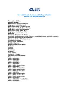 Gerrard/Ashdale Branch Local History Collection Vertical File Subject Headings Annexation--Midway Ashdale (Village) Bibliography--Gerrard/Ashdale Biography--Ashbridge family