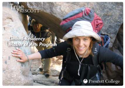 True PRESCOTT Limited-Residency Master of Arts Program