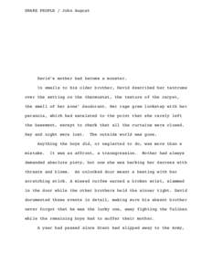 SNAKE PEOPLE / John August  David’s mother had become a monster. In emails to his older brother, David described her tantrums over the setting on the thermostat, the texture of the carpet, the smell of her sons’ deod