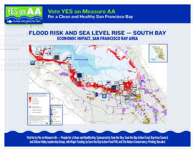 Vote YES on Measure AA  For a Clean and Healthy San Francisco Bay FLOOD RISK AND SEA LEVEL RISE — SOUTH BAY ECONOMIC IMPACT, SAN FRANCISCO BAY AREA