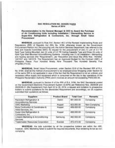 BAC RESOLUTION NO. GOODSSeries of 2014 Recommendation to the General Manager & CEO to Award the Purchase of Air Conditioning Units including Installation I Dismantling Service to Super-Aire Refrigeration & Contra