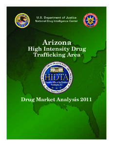 Arizona High Intensity Drug Trafficking Area Drug Market Analysis 2011