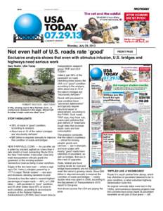 Monday, July 29, 2013  Not even half of U.S. roads rate ‘good’ FRONT PAGE