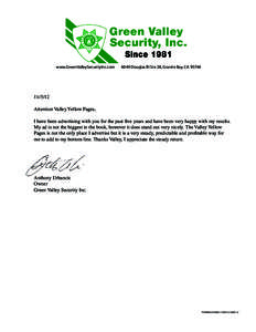 www.GreenValleySecurityInc.com[removed]Douglas Bl Ste 28, Granite Bay, CA[removed]Attention Valley Yellow Pages,