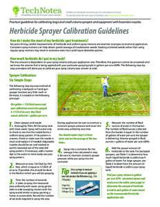 TechNotes are distributed via email as part of a subscription to TechLine. To subscribe and to find more issues of TechNotes, visit www.techlinenews.com. Thoughtfully timed tips for invasive plant managers  Practical gui