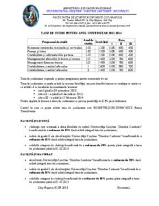 MINISTERUL EDUCAŢIEI NAŢIONALE UNIVERSITATEA CREŞTINĂ ”DIMITRIE CANTEMIR” BUCUREŞTI FACULTATEA DE ŞTIINŢE ECONOMICE CLUJ-NAPOCA Str. Teodor Mihali Nr.56, Cluj-Napoca, Jud.Cluj Tel.+[removed]; fax: +[removed]