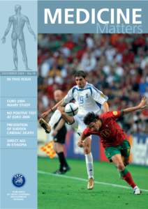 Injuries / Sports medicine / FIFA 100 / Sports injury / Association football / FIFA World Cup / Sport in Europe