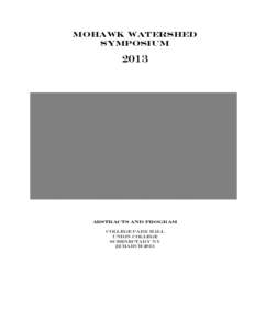 American Heritage Rivers / Mohawk River / Schoharie Reservoir / Schoharie Creek / Schoharie County /  New York / West Canada Creek / Hudson River / Connecticut River / Geography of New York / Geography of the United States / New York