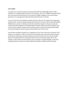 Aboriginal peoples in Canadian territories / Aboriginal peoples in Quebec / Eskimos / Indigenous peoples of North America / Nunavut / Baffin Island / Nunavut Tunngavik Incorporated / Tunngavik Federation of Nunavut / Aboriginal peoples in Canada / Hunting / Inuit