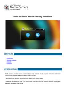 Intel® Education Media Camera by Intellisense  CONTENTS Introduction Common Features Recorder