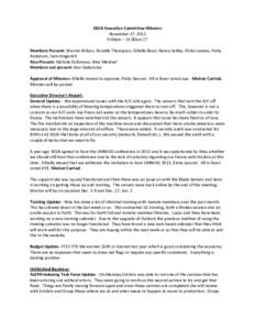 SDLN Executive Committee Minutes November 17, 2011 9:00am – 11:00am CT Members Present: Warren Wilson, Ronelle Thompson, Ethelle Bean, Nancy Sabbe, Elvita Landau, Patty Anderson, Sam Gingerich Also Present: Nichole Gol