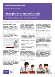 Digital Education Revolution - NSW Information for parents and carers Fesuiaiga fou o Aoaoga Tikitali-NSW Faamatalaga mo matua ma e e vaavaaia tamaiti A’oa’oina i le taimi nei: Sauniuniga mo le lumanai