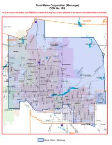 Rural/Metro Corporation (Maricopa) CON No. 109 As a service to the public, the BEMS has created this map as a visual estimate of the service area described on the CON. YAVAPAI